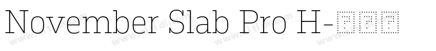 November Slab Pro H字体转换